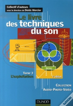 Capa do artigo Le Livre Des Techniques Du Son T.3 ; L'Exploitation (3è Édition)