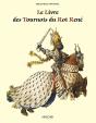 Le Livre Des Tournois Du Roi René - Preview