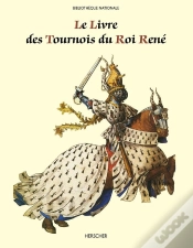 Capa do artigo Le Livre Des Tournois Du Roi René