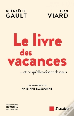 Capa do artigo Le Livre Des Vacances... Et Ce Qu'Elles Disent De Nous
