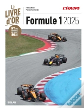 Le Livre D'Or De La Formule 1 (Édition 2025)