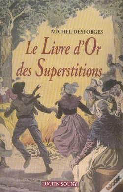 Capa do artigo Le Livre D'Or Des Superstitions