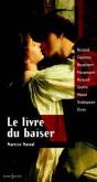Le Livre Du Baiser : Rostan Casanova Baudelaire Maupassant Ronsard Goethe Musset Shakespeare Dante - Preview