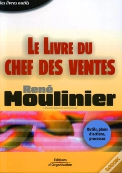 Capa do artigo Le Livre Du Chef Des Ventes : Outils, Plans D'Actions, Processus - Livres Outils