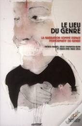 Le Livre Du Genre, La Narration Comme Espace Performatif Du Genre