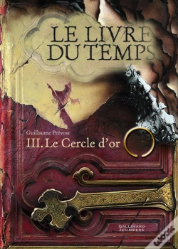 Capa do artigo Le Livre Du Temps Tome 3 : Le Cercle D'Or