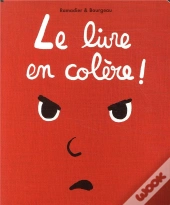 Le Livre En Colère !