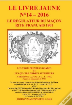 Capa do artigo Le Livre Jaune N 14 - Le Regulateur Du Macon Rite Francais 1801