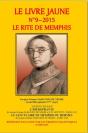 Le Livre Jaune N 9 - Le Rite De Memphis  De Jacques-Etienne Marconis De Negre - Preview