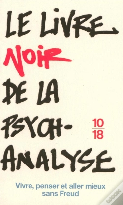 Capa do artigo Le Livre Noir De La Psychanalyse ; Vivre, Penser Et Aller Mieux Sans Freud