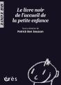 Le Livre Noir De L'Accueil De La Petite Enfance - Preview