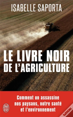Capa do artigo Le Livre Noir De L'Agriculture