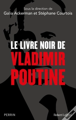 Capa do artigo Le Livre Noir De Vladimir Poutine