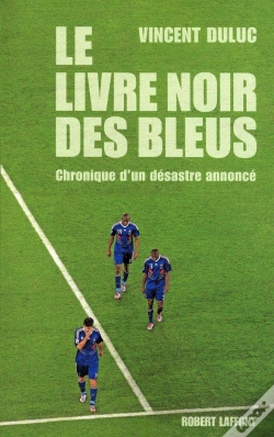Capa do artigo Le Livre Noir Des Bleus ; Chronique D'Un Désastre Annoncé