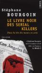 Le Livre Noir Des Serial Killers ; Dans La Tête Des Tueurs En Série - Preview