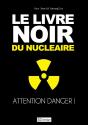 Le Livre Noir Du Nucleaire - Preview