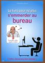Le Livre Pour Ne Plus S'Emmerder Au Bureau - Preview