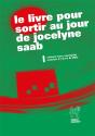 Le Livre Pour Sortir Au Jour De Jocelyne Saab - Preview