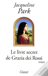 Le Livre Secret De Grazia Dei Rossi