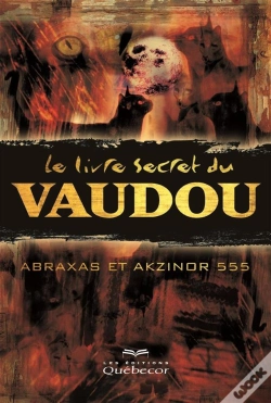 Capa do artigo Le Livre Secret Du Vaudou 2e Edition