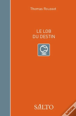 Capa do artigo Le Lob Du Destin