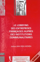 Le Lobbying Des Entreprises Francaises Aupres Des Institutions Communautaires