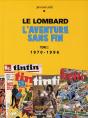 Le Lombard, L'Aventure Sans Fin Tome 2 ; 1970-1996 - Preview