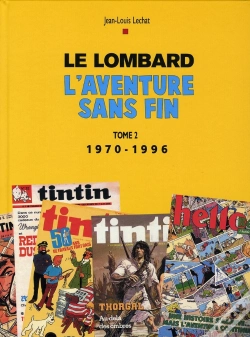Capa do artigo Le Lombard, L'Aventure Sans Fin Tome 2 ; 1970-1996