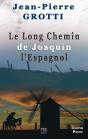 Le Long Chemin De Joaquin Poche - Preview