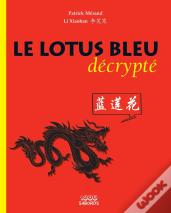 Le Lotus Bleu Décrypté