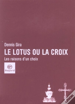 Capa do artigo Le Lotus Ou La Croix ; Les Raisons D'Un Choix