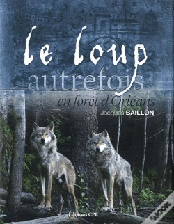 Capa do artigo Le Loup Autrefois En Foret D'Orléans