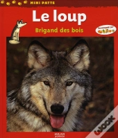Le Loup, Brigand Des Bois