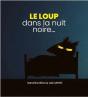 Le Loup Dans La Nuit Noire - Preview