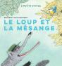 Le Loup Et La Mésange - Preview
