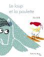 Le Loup Et La Poulette - Preview
