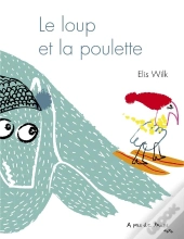 Le Loup Et La Poulette
