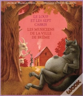 Le Loup Et Les Sept Cabris ; Les Musiciens De La Ville De Brême
