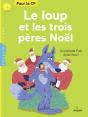 Le Loup Et Les Trois Pères Noël - Preview