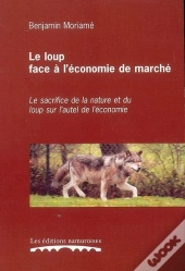 Le Loup Face A L'Economie De Marche