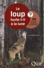 Le Loup Hurle-T-Il A La Lune ? - 180 Cles Pour Comprendre Les Carnivores - Preview