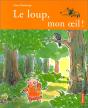 Le Loup, Mon Oeil ! - Preview