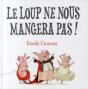 Le Loup Ne Va Pas Nous Manger - Preview