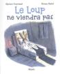 Le Loup Ne Viendra Pas - Preview