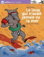 Le Loup Qui N'Avait Jamais Vu La Mer - Preview