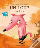Le Loup Tout Nu