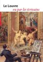 Le Louvre Vu Par Les Écrivains - Preview
