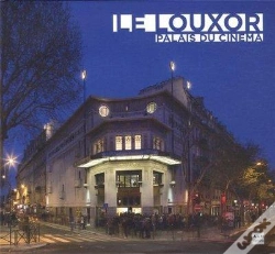 Capa do artigo Le Louxor ; Palais Du Cinéma