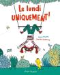 Le Lundi Uniquement ! - Preview