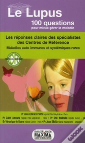 Le Lupus, En 100 Questions Pour Mieux Gérer La Maladie